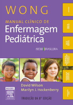 Wong Manual Clínico de Enfermagem Pediátrica Wong Manual Clínico de Enfermagem Pediátrica