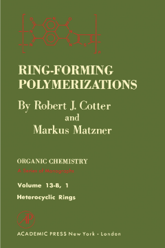 Ring-Forming Polymerizations Pt B 1 Ring-Forming Polymerizations Pt B 1