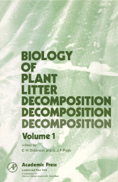 Biology of Plant Litter Decomposition V1 Biology of Plant Litter Decomposition V1