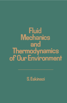 Fluid Mechanics and Thermodynamics of Our Environment Fluid Mechanics and Thermodynamics of Our Environment