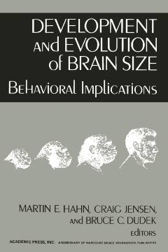 Development and Evolution of Brain Size Development and Evolution of Brain Size
