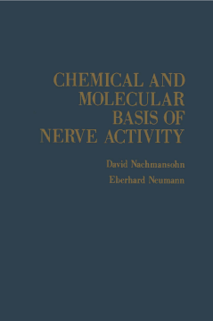 Chemical and Molecular Basis of Nerve Activity Chemical and Molecular Basis of Nerve Activity