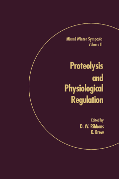 Proteolysis and Physiological Regulation Proteolysis and Physiological Regulation