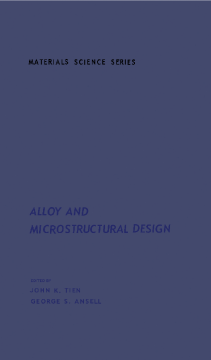 Alloy And Microstructural Design Alloy And Microstructural Design