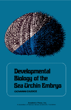 Developmental Biology of the Sea Urchin Embryo