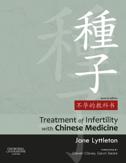 Treatment of Infertility with Chinese Medicine E-Book Treatment of Infertility with Chinese Medicine E-Book