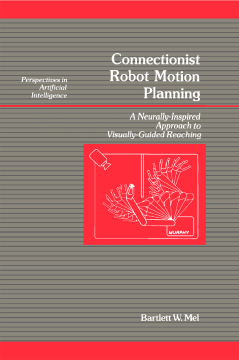 Connectionist Robot Motion Planning