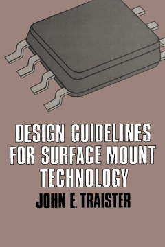 Design Guidelines for Surface Mount Technology Design Guidelines for Surface Mount Technology