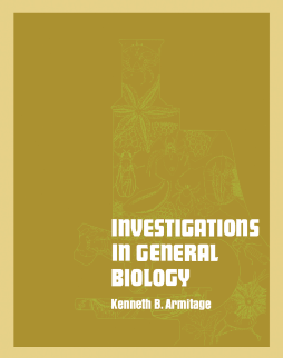 Investigations in general biology Investigations in general biology