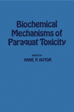 Biochemical Mechanisms of Paraquat Toxicity Biochemical Mechanisms of Paraquat Toxicity