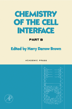 Chemistry of the Cell Interface Part B Chemistry of the Cell Interface Part B