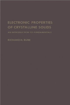 Electronic Properties of Crystalline Solids Electronic Properties of Crystalline Solids