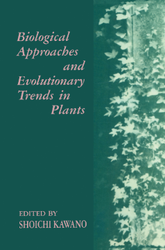 Biological Approaches and Evolutionary Trends in Plants Biological Approaches and Evolutionary Trends in Plants