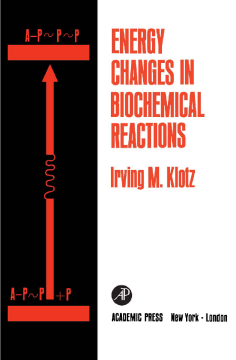 Energy Changes in Biochemical Reactions Energy Changes in Biochemical Reactions