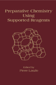 Preparative Chemistry Using Supported Reagents Preparative Chemistry Using Supported Reagents