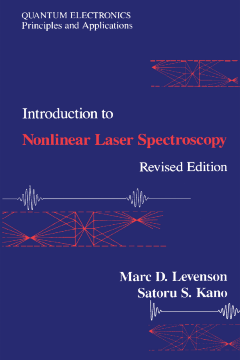 Introduction to Nonlinear Laser Spectroscopy 2e Introduction to Nonlinear Laser Spectroscopy 2e