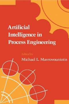 Artificial Intelligence in Process Engineering Artificial Intelligence in Process Engineering