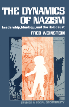 The Dynamics of Nazism The Dynamics of Nazism