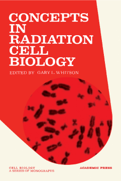 Concepts in Radiation Cell Biology Concepts in Radiation Cell Biology
