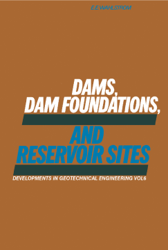 Dams, Dam Foundations, and Reservoir Sites