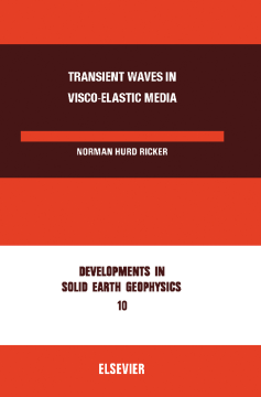 Transient Waves in Visco-Elastic Media Transient Waves in Visco-Elastic Media