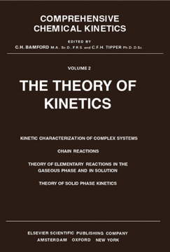 The Theory of Kinetics The Theory of Kinetics