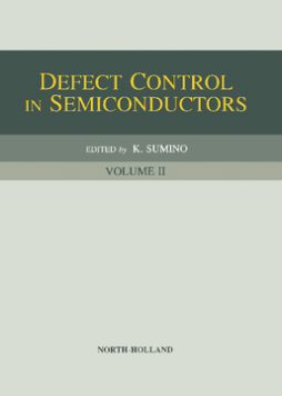 Defect Control in Semiconductors Defect Control in Semiconductors