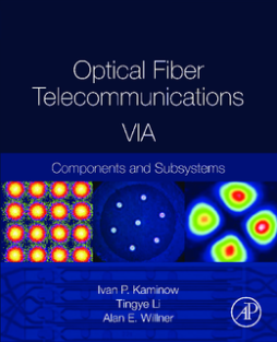 Optical Fiber Telecommunications Volume VIA