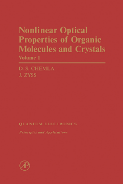 Nonlinear Optical Properties of Organic Molecules and Crystals V1 Nonlinear Optical Properties of Organic Molecules and Crystals V1