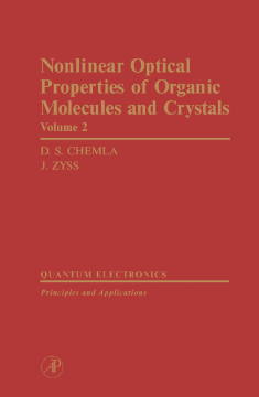 Nonlinear Optical Properties of Organic Molecules and Crystals V2 Nonlinear Optical Properties of Organic Molecules and Crystals V2