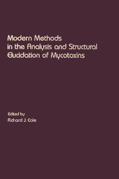 Modern Methods in the Analysis and Structural Elucidation of Mycotoxins Modern Methods in the Analysis and Structural Elucidation of Mycotoxins