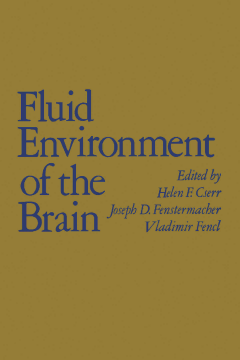 Fluid Environment of the Brain Fluid Environment of the Brain