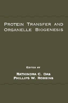 Protein Transfer and Organelle Biogenesis Protein Transfer and Organelle Biogenesis