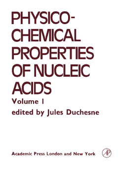 Electrical, Optical and Magnetic Properties of Nucleic acid and Components Electrical, Optical and Magnetic Properties of Nucleic acid and Components