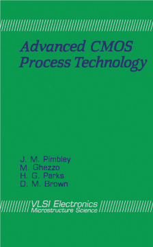 Advanced CMOS Process Technology Advanced CMOS Process Technology
