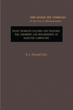 Plant Pigments, Flavors and Textures Plant Pigments, Flavors and Textures