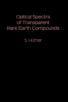 Optical Spectra of Transparent Rare Earth Compounds Optical Spectra of Transparent Rare Earth Compounds