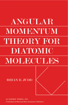 Angular Momentum Theory for Diatomic Molecules Angular Momentum Theory for Diatomic Molecules