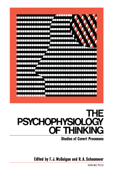 The Psychophysiology of Thinking The Psychophysiology of Thinking
