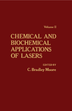 Chemical and Biochemical Applications of Lasers V2 Chemical and Biochemical Applications of Lasers V2