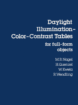 Daylight Illumination–Color–Contrast Tables for Full-form Objects Daylight Illumination–Color–Contrast Tables for Full-form Objects