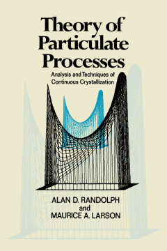 Theory of Particulate Processes Theory of Particulate Processes