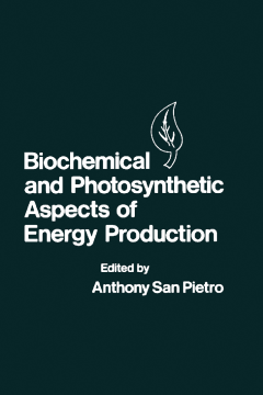 Biochemical and Photosynthetic Aspects of Energy Production Biochemical and Photosynthetic Aspects of Energy Production
