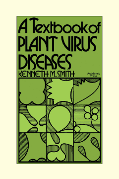 A Textbook of Plant Virus Diseases A Textbook of Plant Virus Diseases