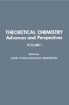 Theoretical Chemistry Advances and Perspectives Theoretical Chemistry Advances and Perspectives