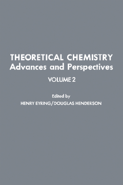 Theoretical Chemistry Advances and Perspectives V2 Theoretical Chemistry Advances and Perspectives V2