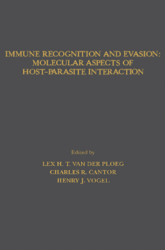 Immune Recognition and Evasion: Molecular Aspects of Host–Parasite Interaction Immune Recognition and Evasion: Molecular Aspects of Host–Parasite Interaction
