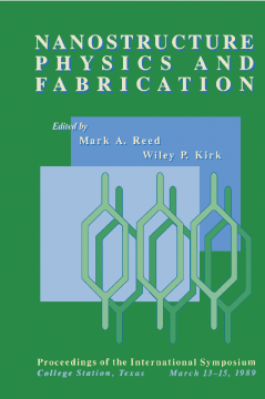 Nanostructure Physics and Fabrication Nanostructure Physics and Fabrication