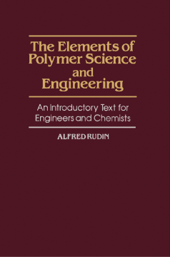 The Elements of Polymer Science and Engineering The Elements of Polymer Science and Engineering