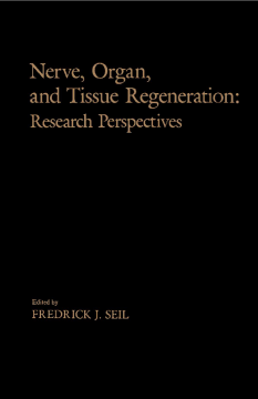 Nerve, Organ, and Tissue Regeneration: Research Perspectives Nerve, Organ, and Tissue Regeneration: Research Perspectives